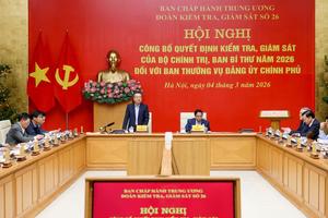 Công bố quyết định kiểm tra của Bộ Chính trị với Ban Thường vụ Đảng ủy Chính phủ
