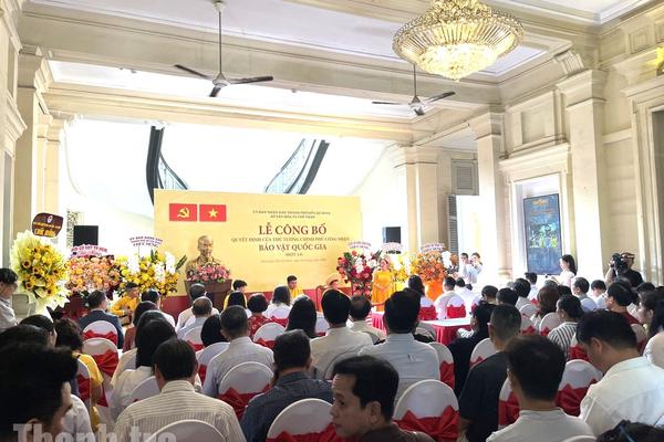 TPHCM: Công bố Quyết định của Thủ tướng Chính phủ công nhận bảo vật quốc gia