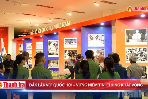 Đắk Lắk với Quốc hội – Vững niềm tin, Chung khát vọng