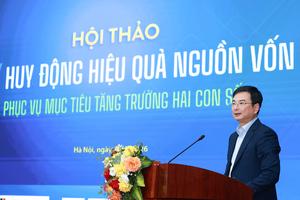 Khơi thông dòng vốn cho mục tiêu tăng trưởng hai con số