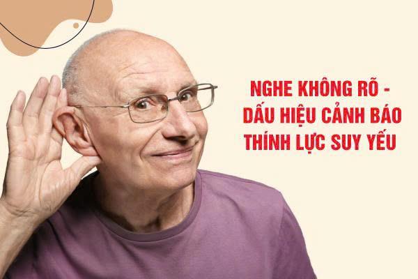 Nghe không rõ, phải hỏi lại nhiều lần: Cảnh báo thính giác suy yếu