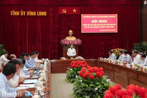 Đoàn giám sát của Bộ Chính trị thông qua dự thảo báo cáo tại Vĩnh Long