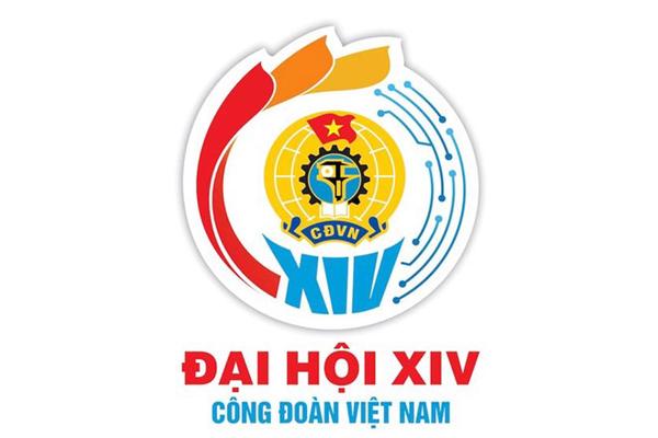 Công bố logo Đại hội XIV Công đoàn Việt Nam