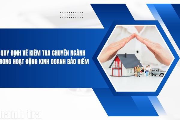Quy định về kiểm tra chuyên ngành trong hoạt động kinh doanh bảo hiểm
