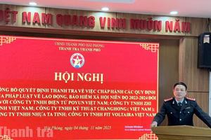 Hải Phòng: Chỉ ra nhiều tồn tại trong chấp hành pháp luật lao động tại 5 doanh nghiệp FDI