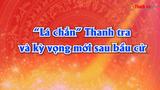 Vấn đề trong tuần: “Lá chắn” Thanh tra và kỳ vọng mới sau bầu cử