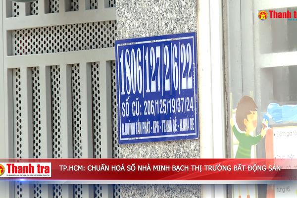 TPHCM: Chuẩn hóa số nhà, minh bạch thị trường bất động sản