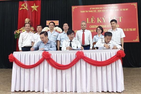 Đà Nẵng: Thanh tra thành phố và Bệnh viện Việt – Hàn ký kết nghĩa với xã Trà My, chung tay phát triển miền núi, biên giới