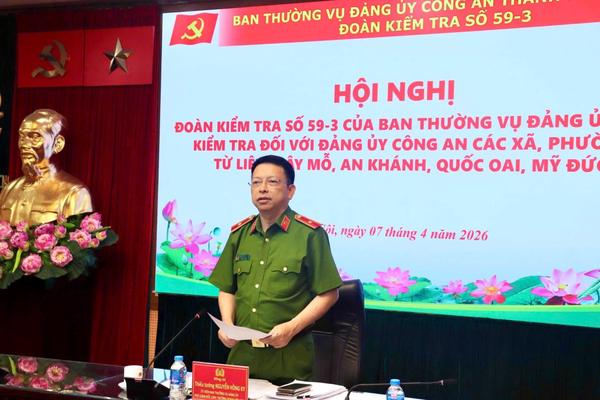 Thiếu tướng Nguyễn Hồng Ky: Kiểm tra, giám sát phải khách quan, đánh giá đúng thực chất