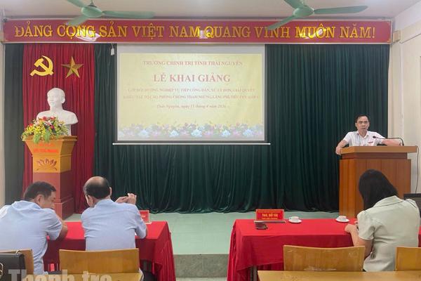 Thái Nguyên: Nâng cao nghiệp vụ tiếp công dân, giải quyết khiếu nại, tố cáo và phòng, chống tham nhũng cho cán bộ cấp xã