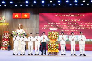 Công an TP Huế kỷ niệm 80 năm Ngày truyền thống các lực lượng thuộc Công an nhân dân
