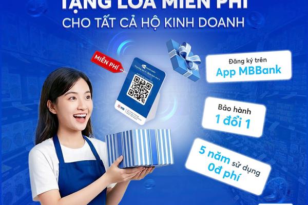 MB tặng loa thanh toán miễn phí lên tới 5 năm cho Hộ kinh doanh