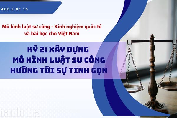 Kỳ 2: Xây dựng mô hình luật sư công hướng tới sự tinh gọn