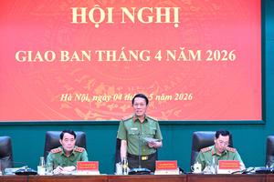 Bộ trưởng Công an biểu dương nỗ lực của toàn lực lượng trong tháng 4