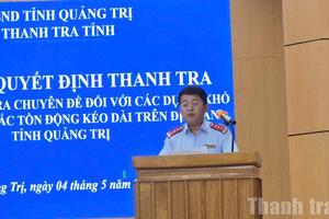 Quảng Trị: Công bố quyết định thanh tra chuyên đề 7 dự án tồn đọng kéo dài