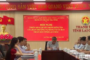 Thanh tra tỉnh Lai Châu triển khai quyết định kiểm tra quy chế làm việc nhiệm kỳ 2025 - 2030