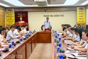 Thanh tra Chính phủ: Thanh tra chuyên đề cơ sở nhà, đất dôi dư sau sắp xếp tại Bộ Nông nghiệp và Môi trường