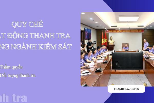 Thẩm quyền, đối tượng thanh tra trong ngành Kiểm sát