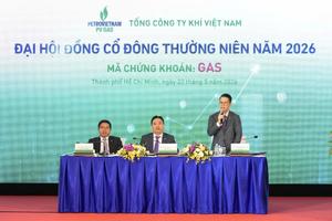 ĐHĐCĐ năm 2026: PV GAS lập kỷ lục doanh thu tương đương 1,1% GDP cả nước, sẵn sàng bước vào chu kỳ tăng trưởng mới