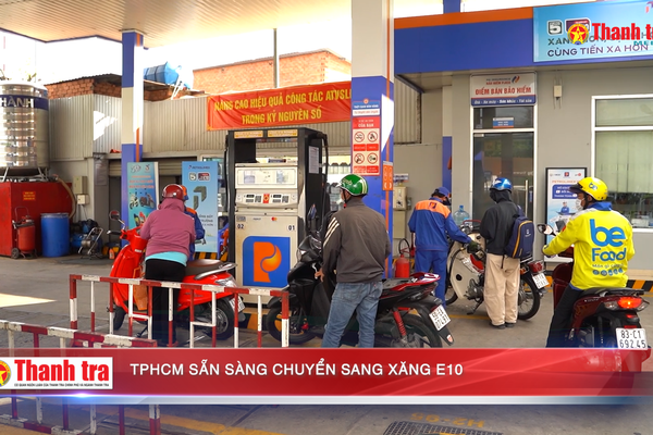 TPHCM: Sẵn sàng chuyển sang xăng E10
