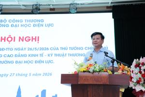 Hiệu trưởng Trường Đại học Điện lực: Sáp nhập là tích hợp nguồn lực, kiến tạo không gian phát triển mới
