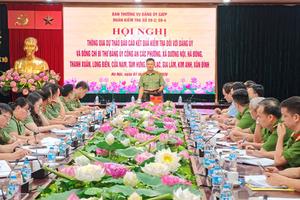 Đảng ủy Công an Hà Nội: Thông qua dự thảo kết quả kiểm tra Đảng ủy, Bí thư Đảng ủy công an 10 xã, phường