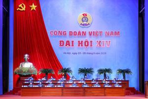 Đại hội XIV Công đoàn Việt Nam bước vào phiên trọng thể, quyết định nhiều nội dung quan trọng