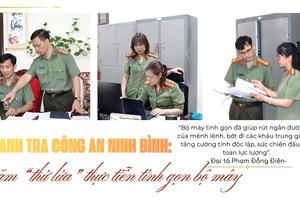 Thanh tra Công an Ninh Bình: 1 năm “thử lửa” thực tiễn tinh gọn bộ máy