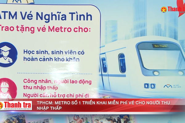 TPHCM: Metro số 1 triển khai miễn phí vé cho người thu nhập thấp