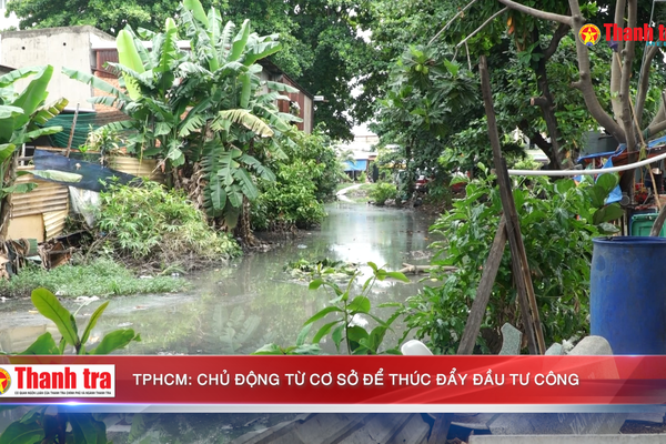 TPHCM: Chủ động từ cơ sở để thúc đẩy đầu tư công