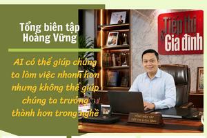 Đạo đức nghề báo trong thời đại AI: Càng hiện đại càng phải giữ vững trách nhiệm