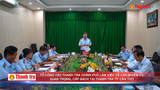 Tổ công tác Thanh tra Chính phủ làm việc về các nhiệm vụ quan trọng, cấp bách tại TP Cần Thơ