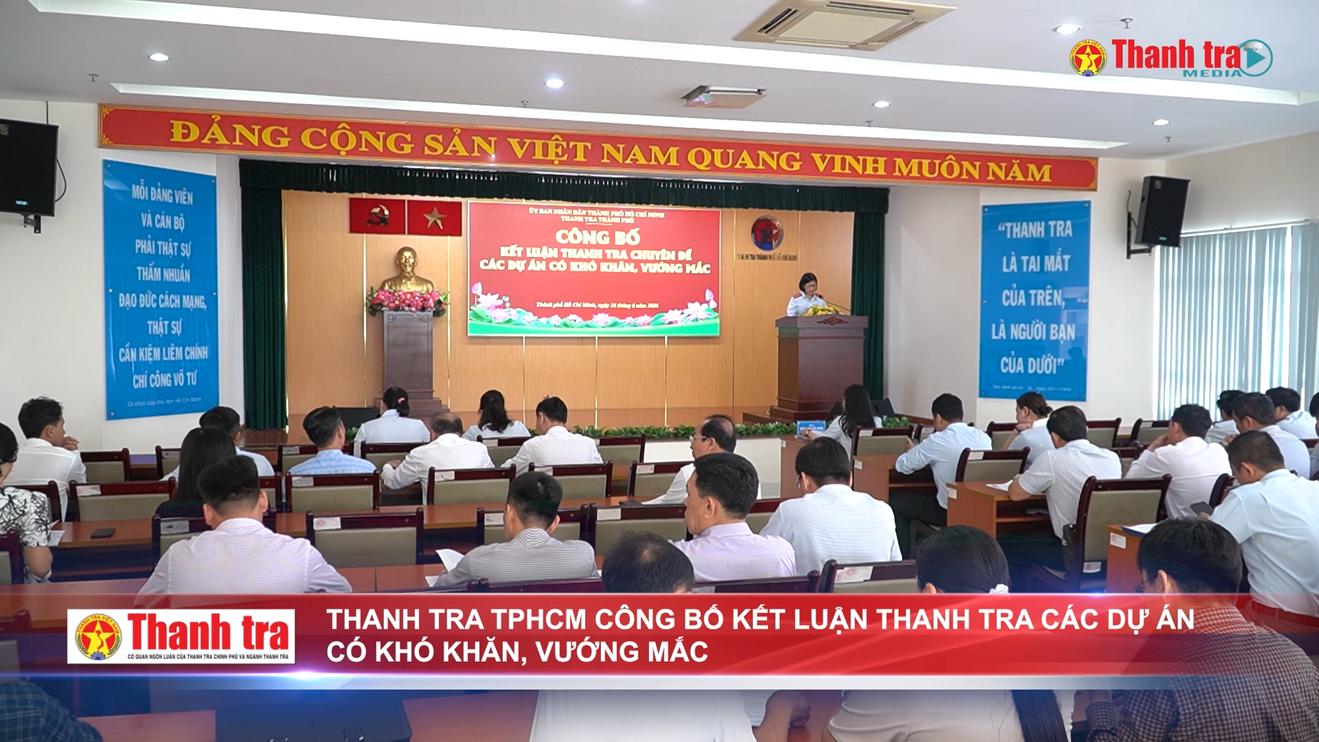 Thanh tra TPHCM công bố kết luận thanh tra các dự án có khó khăn, vướng mắc