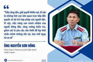 Thanh tra tỉnh Bắc Ninh: Chấn chỉnh lề lối làm việc từ trách nhiệm công vụ