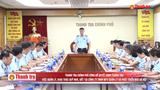 Thanh tra Chính phủ thanh tra việc quản lý, khai thác quỹ nhà đất tại Công ty TNHH MTV Quản lý và Phát triển nhà Hà Nội