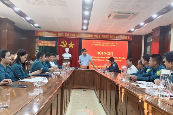 Thanh tra thành phố Đà Nẵng sơ kết công tác quốc phòng, quân sự 6 tháng đầu năm 2026