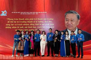 Bài 1: “3 dễ - 3 rõ - 3 đo”, tư duy mới trong triển khai Nghị quyết Đại hội Đoàn toàn quốc lần thứ XIII