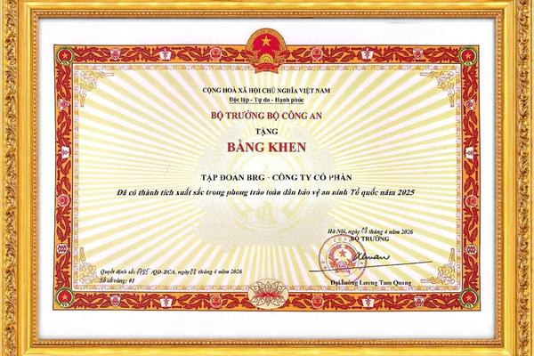 Tập đoàn BRG vinh dự nhận Bằng khen của Bộ Công An  trong phong trào Toàn dân Bảo vệ An ninh Tổ Quốc