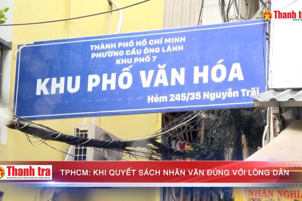 TPHCM: Khi quyết sách nhân văn đúng với lòng dân
