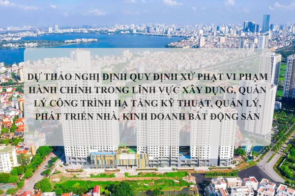 Thanh tra Chính phủ góp ý dự thảo Nghị định xử phạt vi phạm hành chính lĩnh vực xây dựng