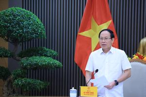 Phó Thủ tướng Lê Tiến Châu yêu cầu đẩy nhanh tổng rà soát hệ thống pháp luật
