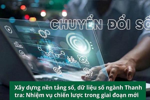 Kỳ 1: Dữ liệu - nguồn tài nguyên mới của ngành Thanh tra
