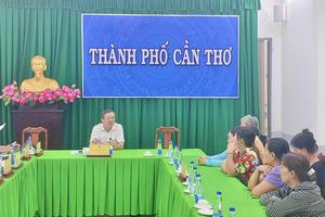Cần Thơ: Tiếp hơn 3.800 lượt công dân, chủ động ngăn ngừa điểm nóng