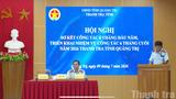 Ngành Thanh tra tỉnh Quảng Trị sơ kết 6 tháng đầu năm 2026