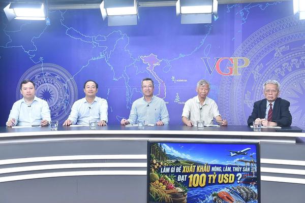Tọa đàm “Làm gì để xuất khẩu nông, lâm, thủy sản đạt 100 tỷ USD?”