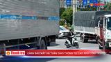 Cảnh báo mất an toàn giao thông tại các khu công nghiệp