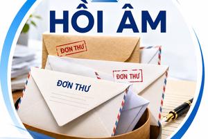 Hồi âm từ UBND tỉnh Đắk Lắk và Ban Tiếp công dân tỉnh Ninh Bình