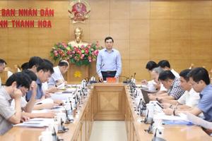 Thanh Hóa siết trách nhiệm, quyết tâm cán đích mục tiêu tăng trưởng 11%