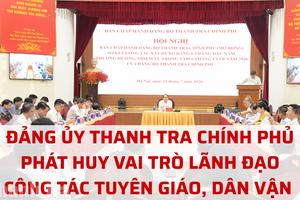 Đảng ủy Thanh tra Chính phủ: Đưa tinh thần Đại hội XIV vào công tác tuyên giáo và dân vận thời kỳ mới
