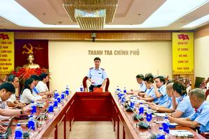 Thanh tra Chính phủ công bố quyết định thanh tra công tác cấp, quản lý mã số vùng trồng, mã số cơ sở đóng gói tại 3 địa phương